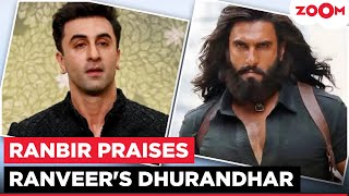 Ranbir Kapoor Calls Ranveer Singh’s Dhurandhar His 'Favourite Movie'; Praises Songs and Performances