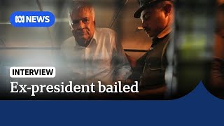 Sri Lanka's ex-president Ranil Wickremesinghe granted bail | The World | ABC NEWS