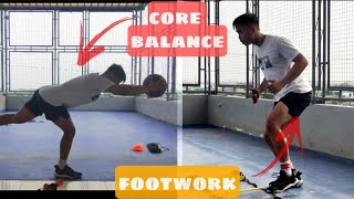 Core Stability, Banded and Multi direction footwork