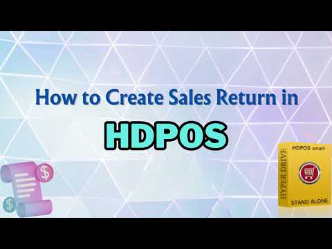 How to Create Sales Return in HDPOS
