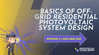Off Grid PV System Design E3 - Load Analysis (tagalog)