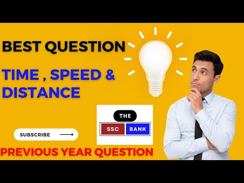Time Speed Distance Best Question || For ssc cgl 2022 || TheSscBank || Previous year maths question