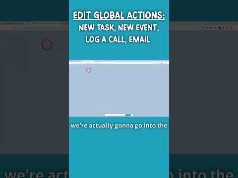 Edit Salesforce Global Action