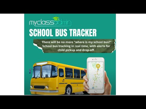 MyClassAdmin School Bus Tracker | Safe and Secured School Transport Management #schoolbustracker
