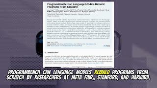 ProgramBench: Can Language Models Rebuild Programs From Scratch? (May 2026)