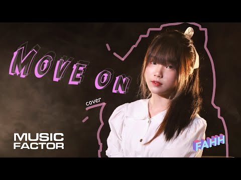 Move On - ปราโมทย์ วิเลปะนะ ( Cover ) l FAHH