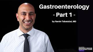 Gastroenterology - Part 1 | (MyEMCert) The National EM Board Review