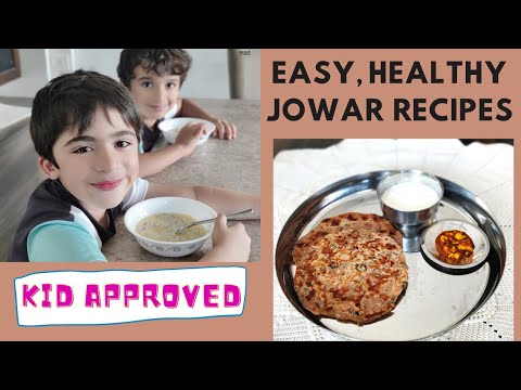 Easy, Healthy Jowar (Sorghum) Recipes for Babies, Toddlers, Kids |  Sindhi Juwar Jo Dodo, Juwar Buth