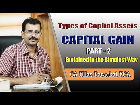 Types of Capital Assets (CAPITAL GAIN - Part 2)  #bcom #mcom #tax #castudents #cma