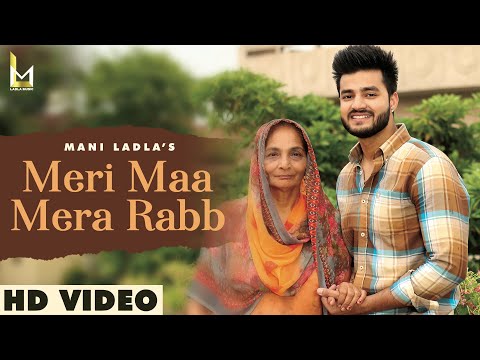 Meri Maa Mera Rabh  || Mani Ladla || Akki Aryan ❤️Mother’s day Special video 2021❤️