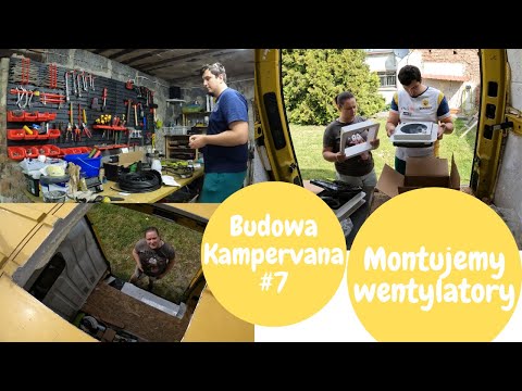 Majówka z wentylatorami, coś poszło nie tak | Budowa Kampervana #7