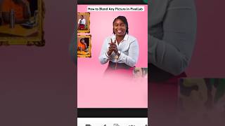 How to Blend Any Picture with Any Background in PixelLab