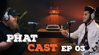 PHATCAST EP 03 WITH JERIKYE WILLIAMS