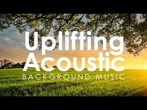 Create Something | Uplifting Background Music for Video Editing | Acoustic Instrumental