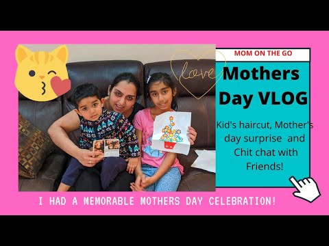 Mothers Day Vlog | CHIT CHAT VLOG | Kid's haircut | Indian Vlogger in America | [MOTHERS DAY 2020]
