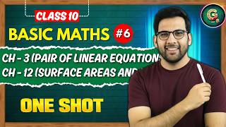 10th Basic Maths || Pair of linear equations, Surface areas and volumes ONESHOT