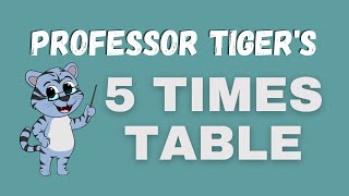 Learn the 5 Times Table - Fun and Easy! Mastering the 5 Times Table: Tips, Tricks, and Practice