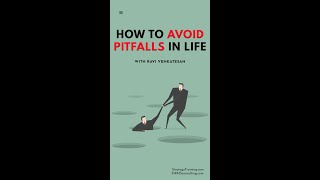 How to Avoid Pitfalls in Life (with Ravi Venkatesan)