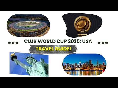 FIFA Club World Cup 2025: USA All Stadiums & Cities Travel Guide