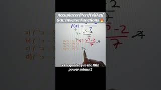 SAT: Inverse Function☝🏾🔥 #maths #mathematics #precalculus #fyp #inversefunctions
