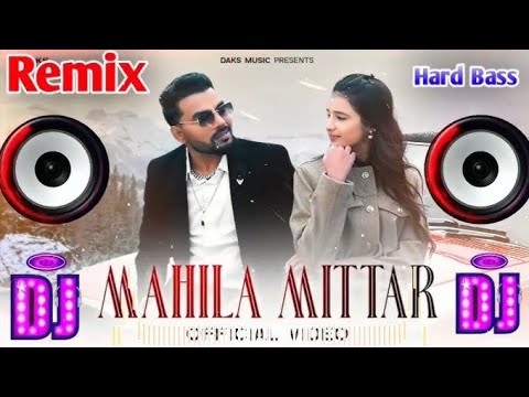 Mahila Mittar Song Remix Dj Choudhary Habri || Masoom Sharma | Khatak Teri Lagi Bhitar Se Remix 202