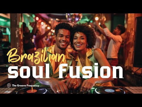 Brazilian Soul Fusion: Funk Bass, Hip-Hop Beats & Samba Grooves