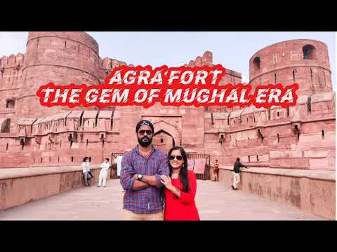 AGRA FORT :The Gem of Mughal Era | SREENA SUJITH | SUJITH C P PRAPOYIL