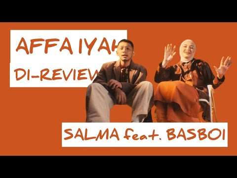 REVIEW 'AFFA IYAH' SALMA SALSABIL FEAT. BASBOI  #salmasalsabil #salmaidol