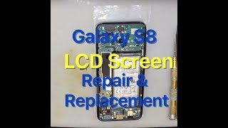 Galaxy S8 Front and Back LCD Screen Repair & Replacement 2X speed