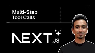 Next.js AI SDK Tutorial - 18 - Multi-Step Tool Calls
