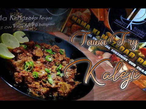 Tawa Fry Kaleji