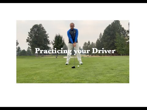 Golf Tips with Coach Steve- How To Practice The Driver