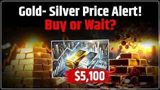 Gold Silver Price Prediction 2026 : Buy or Wait? | Gold to $5,100? | Gold Silver Price Outlook
