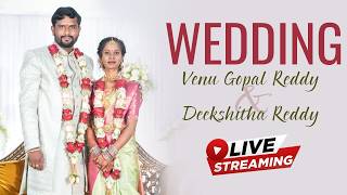 Deekshitha & Venu Gopal Reddy Wedding Live