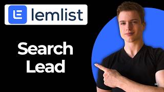 How To Search For A Specific Lead Using Lemlist (Full Guide)