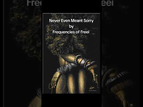 Never Even Meant Sorry #music