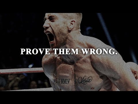 PROVE THEM WRONG