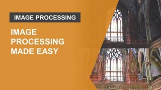 Image Processing Made Easy