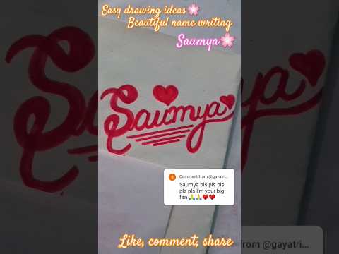 Saumya❤️(namewriting)#youtubeshorts#shortsfeed#ytshortsindia#artshorts#nameswriting#drawingideas