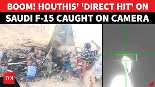 VISUAL PROOF: Houthis' First 'DIRECT HIT' Video On Saudi F-15; Fighters Celebrate As Jet Burns