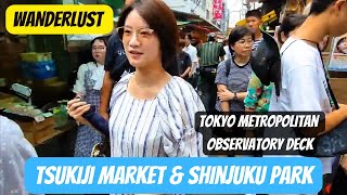 Wanderlust Tokyo: Shinjuku Park | Tsukiji Market | Tokyo Metropolitan Observatory Deck @ 45th Floor