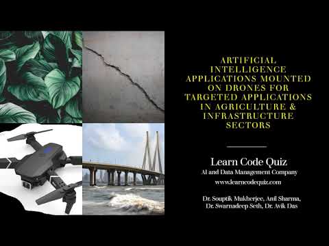 AI applications mounted on Drones for targeted usage in Agriculture & Infrastructure Sectors