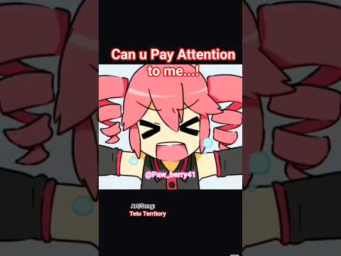 Hello? PAY ATTENTION!#music #dontflop#edit #Teto#virtualidol#sub#vocaloid#gacha#Miku#Paw_berry41