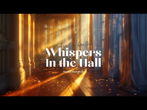 Whispers in the Hall | Neo-Classical & Ambient Fusion 2024