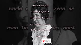 Most beautiful thing explain by Helen Keller | thoughts| quotes| motivational #shorts #shortsvideo