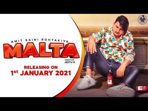 Malta (Promotional Video) - Amit Saini Rohtakiya | Releasing on 1st Jan 2021 | Latest Haryanvi Song