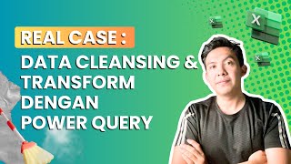 Real Case Study: Data Cleansing & Transform in Excel with Power Query