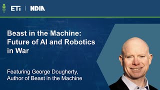 Beast in the Machine: The Future of AI and Robotics in War
