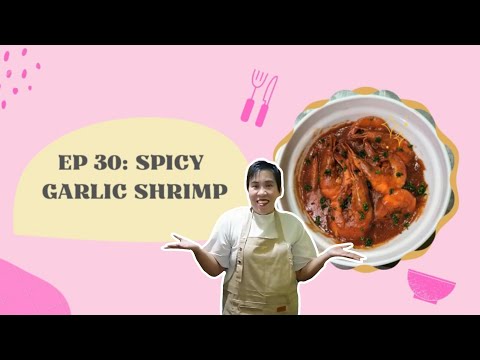 Teacher Ai's Kitchen Ep 30: Spicy Garlic Shrimp