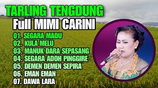TARLING TENGDUNG CIREBONAN FULL MIMI CARINI, COCOK BUAT TEMAN NGOPI
